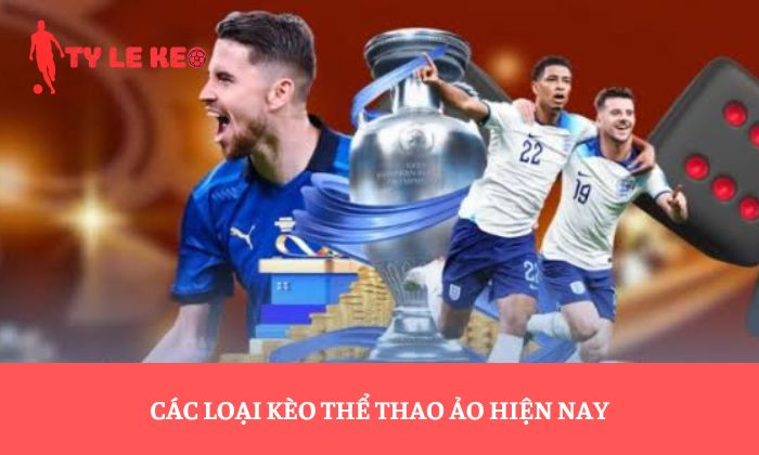 kèo thể thao ảo kèo thể thao ảo